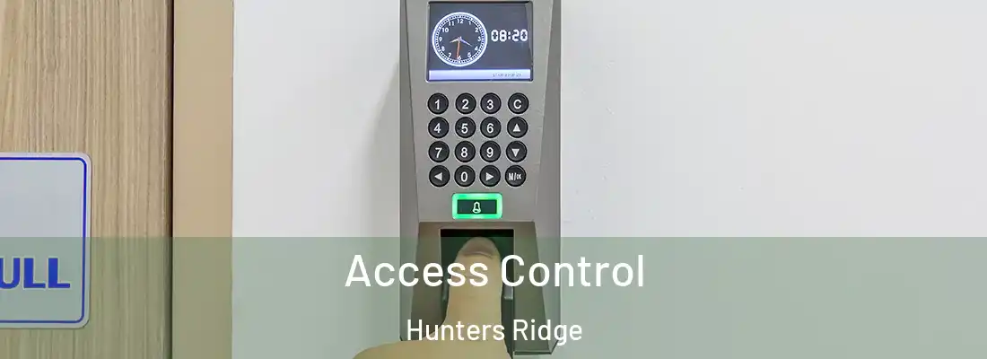 Access Control Hunters Ridge