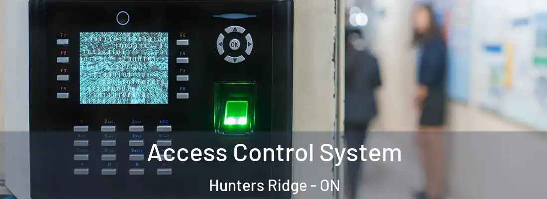  Access Control System Hunters Ridge - ON