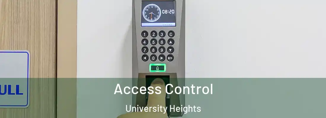 Access Control University Heights