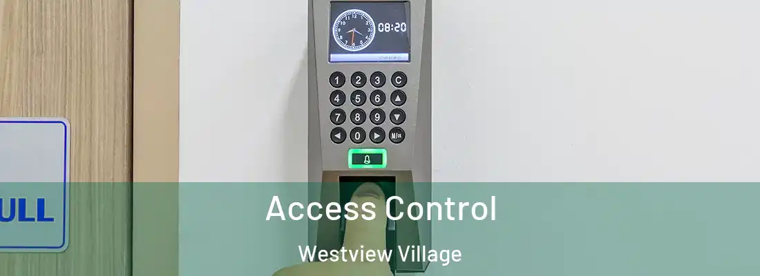 Access Control Westview Village