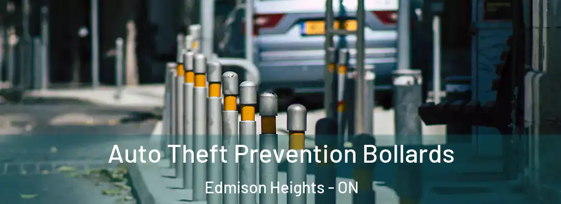  Auto Theft Prevention Bollards Edmison Heights - ON