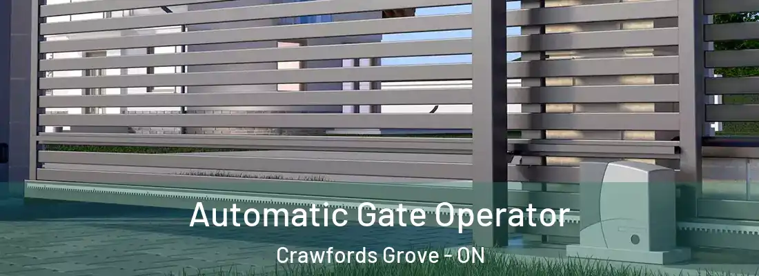  Automatic Gate Operator Crawfords Grove - ON