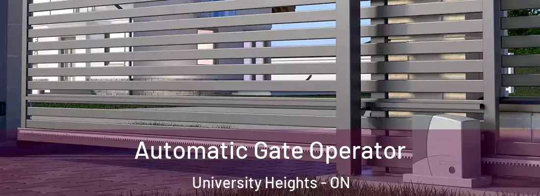  Automatic Gate Operator University Heights - ON
