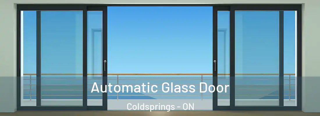  Automatic Glass Door Coldsprings - ON