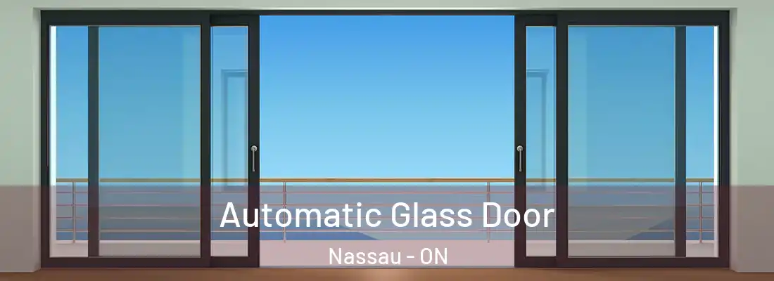  Automatic Glass Door Nassau - ON