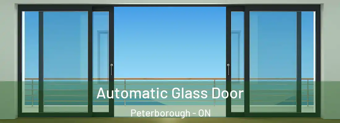  Automatic Glass Door Peterborough - ON