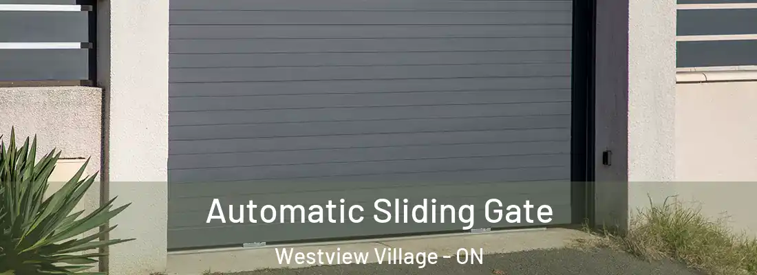  Automatic Sliding Gate Westview Village - ON