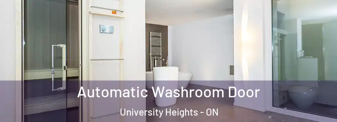  Automatic Washroom Door University Heights - ON