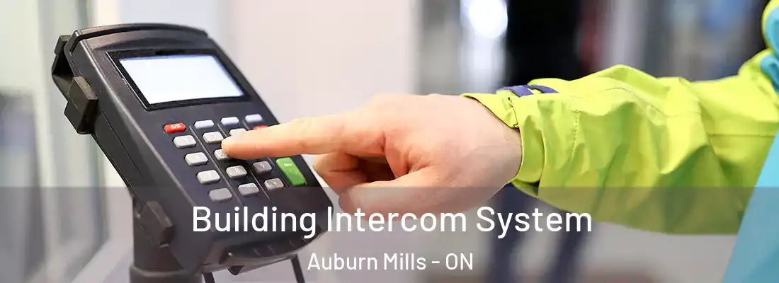  Building Intercom System Auburn Mills - ON