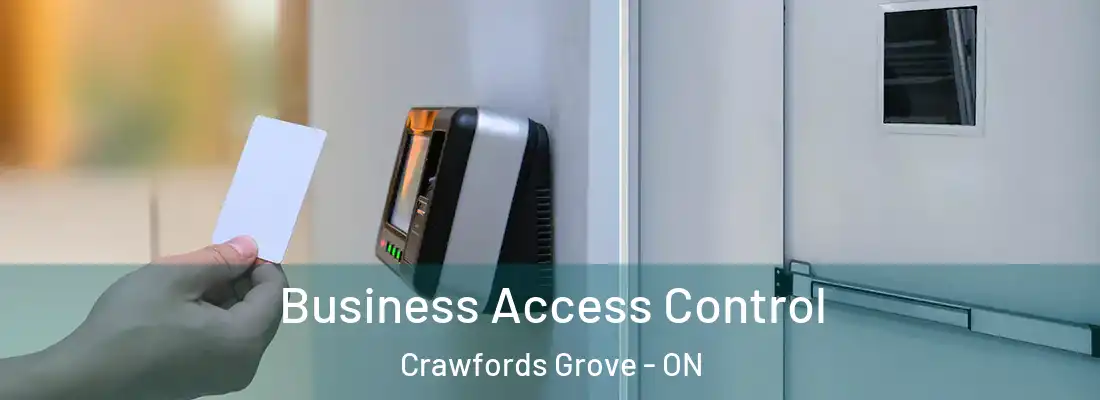  Business Access Control Crawfords Grove - ON
