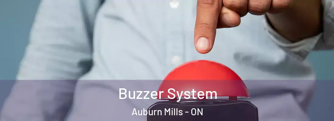  Buzzer System Auburn Mills - ON