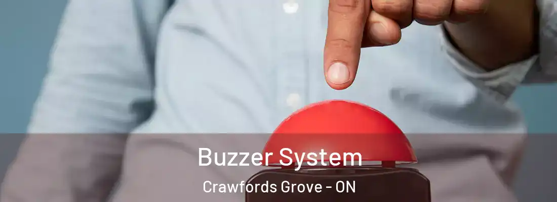  Buzzer System Crawfords Grove - ON