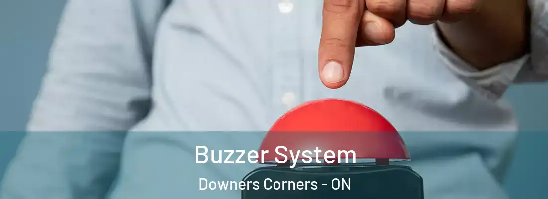  Buzzer System Downers Corners - ON