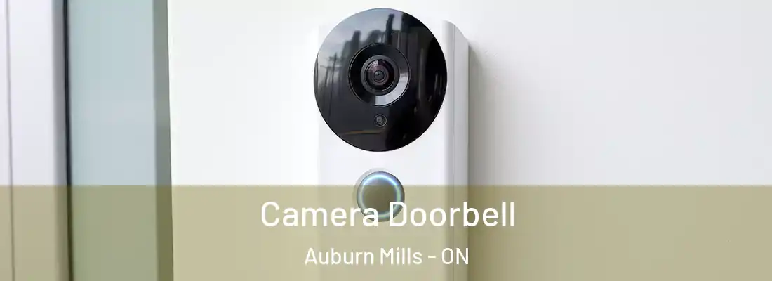  Camera Doorbell Auburn Mills - ON