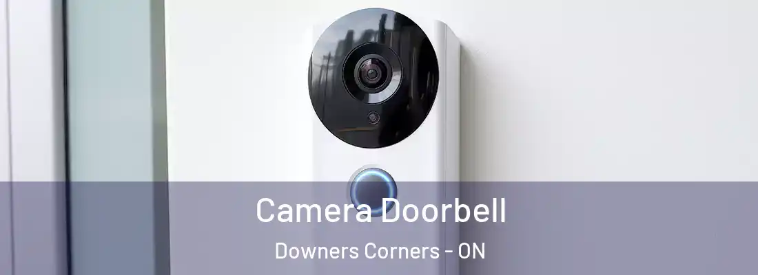  Camera Doorbell Downers Corners - ON
