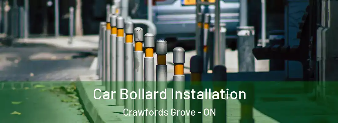  Car Bollard Installation Crawfords Grove - ON