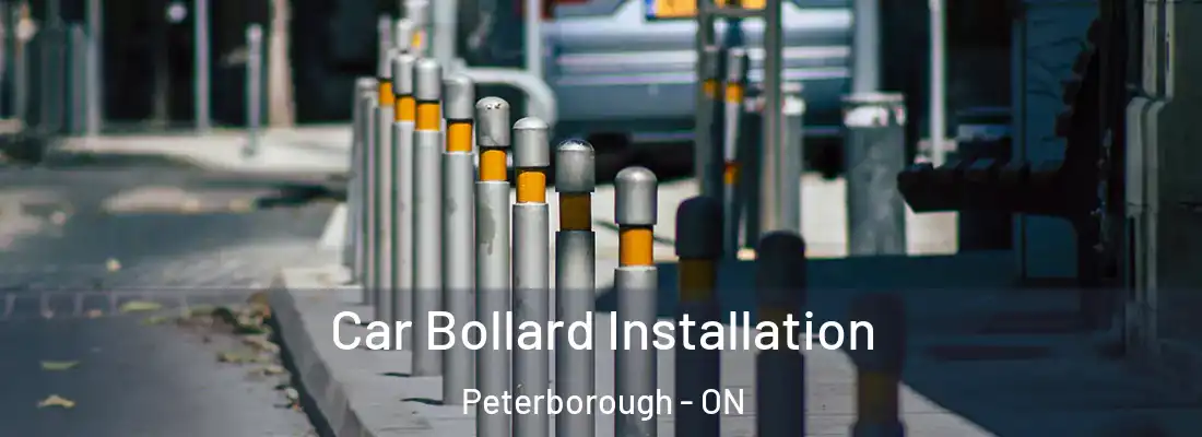  Car Bollard Installation Peterborough - ON