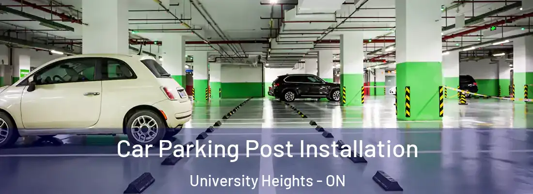  Car Parking Post Installation University Heights - ON