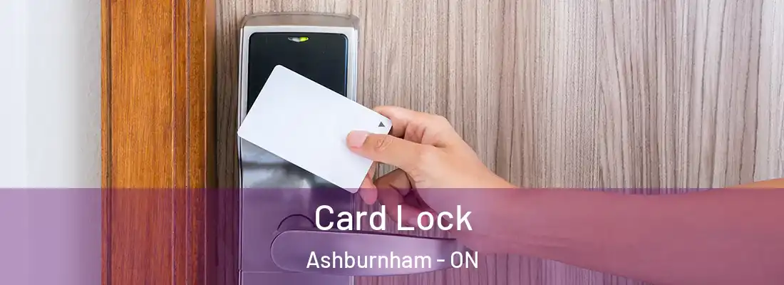  Card Lock Ashburnham - ON