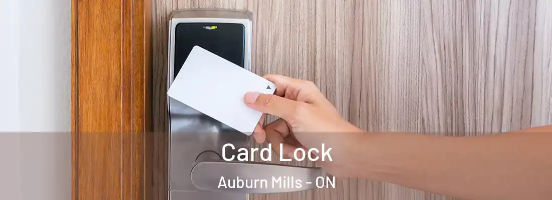 Card Lock Auburn Mills - ON