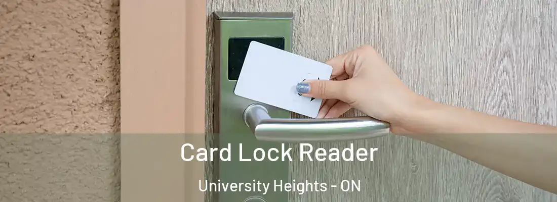  Card Lock Reader University Heights - ON