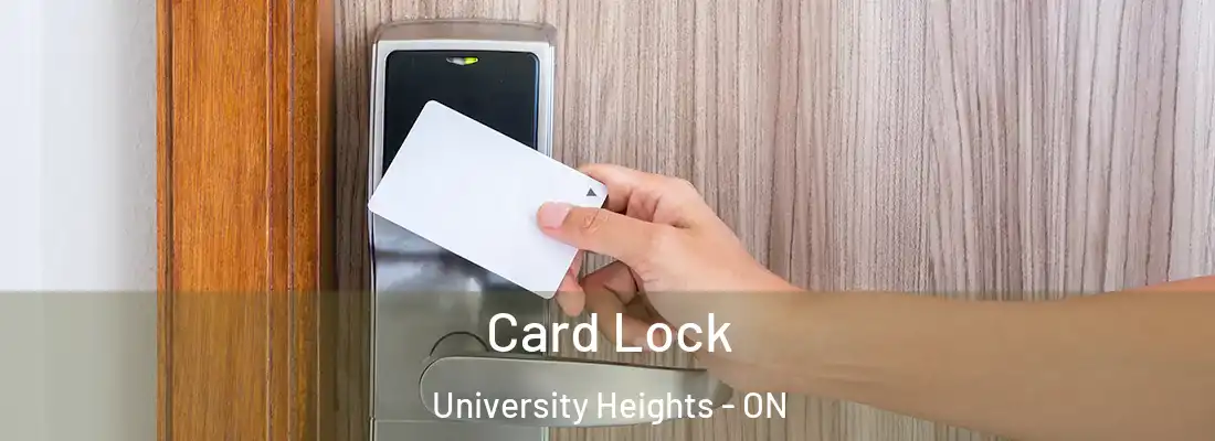  Card Lock University Heights - ON
