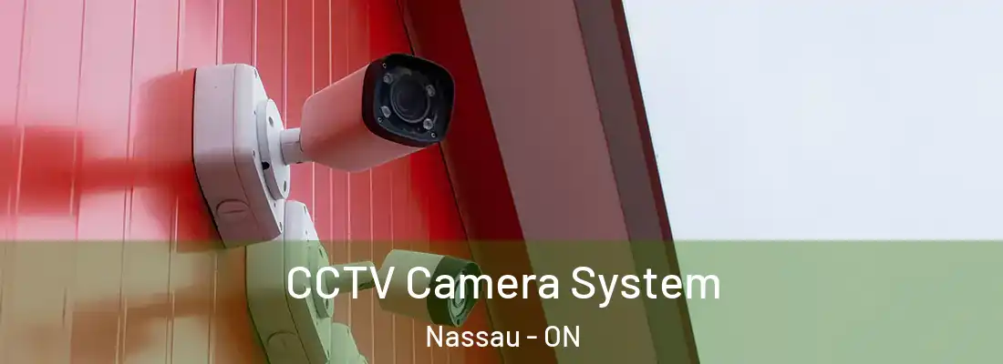  CCTV Camera System Nassau - ON