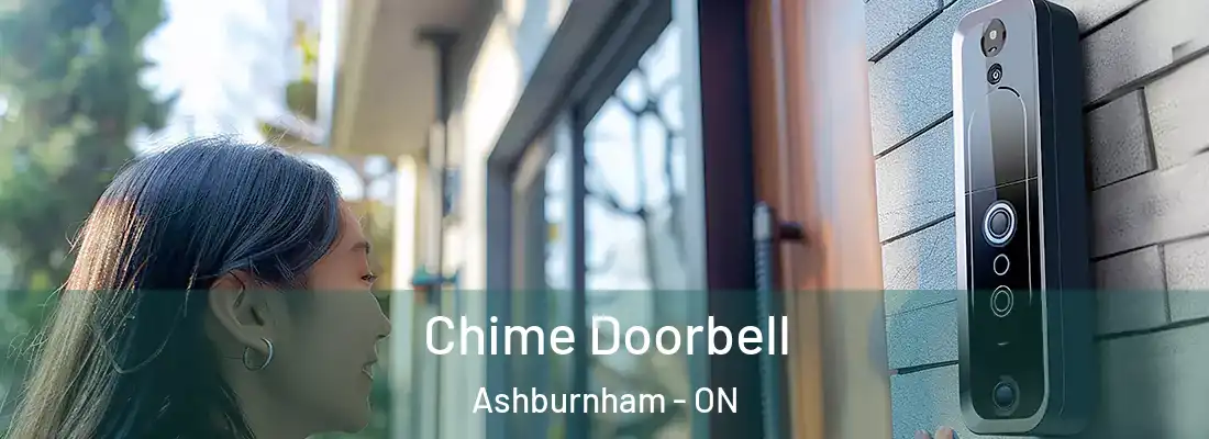  Chime Doorbell Ashburnham - ON