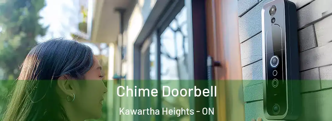  Chime Doorbell Kawartha Heights - ON