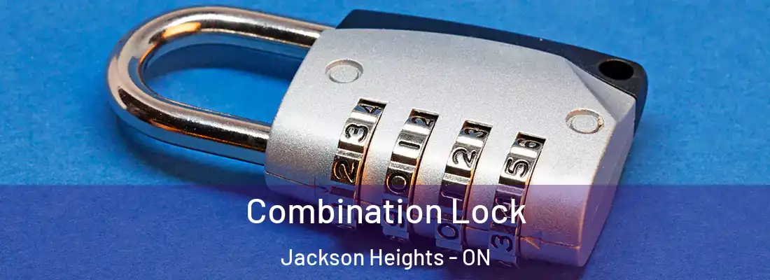  Combination Lock Jackson Heights - ON