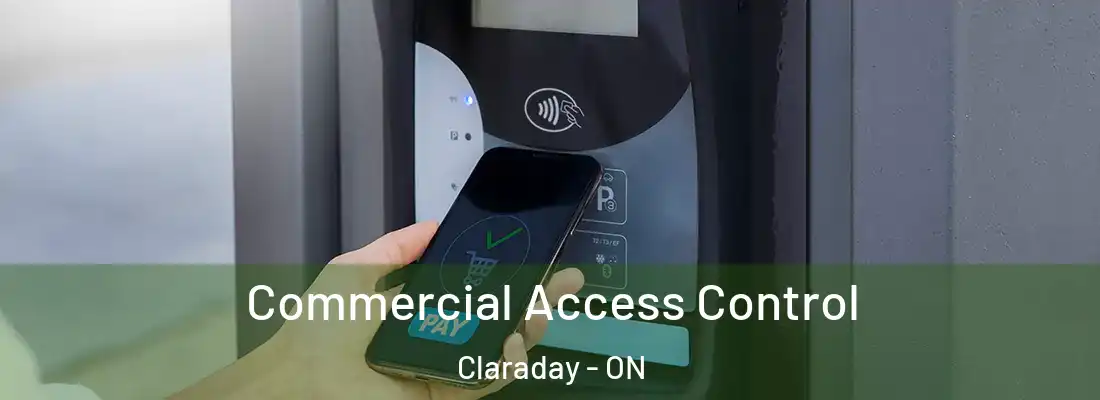  Commercial Access Control Claraday - ON