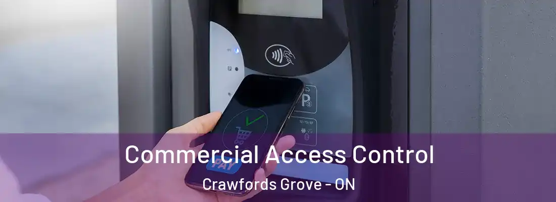 Commercial Access Control Crawfords Grove - ON
