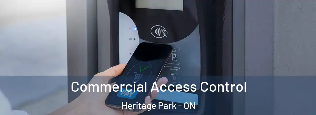  Commercial Access Control Heritage Park - ON
