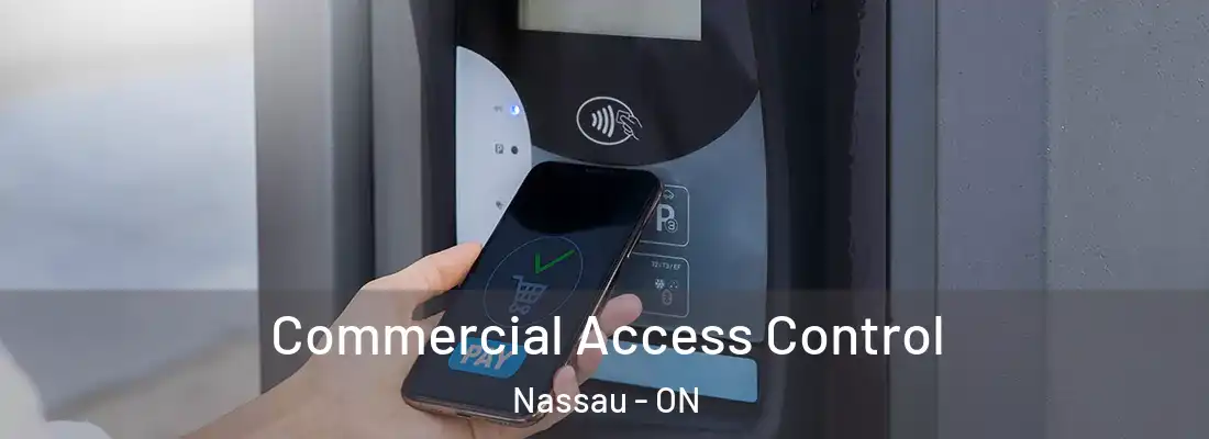  Commercial Access Control Nassau - ON