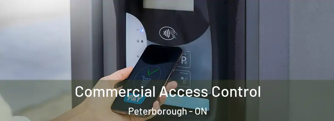  Commercial Access Control Peterborough - ON