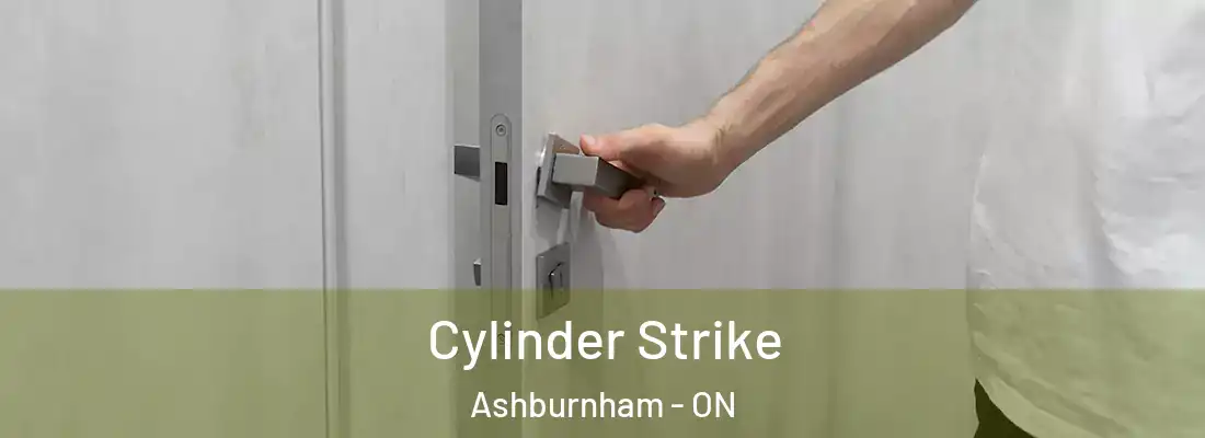  Cylinder Strike Ashburnham - ON