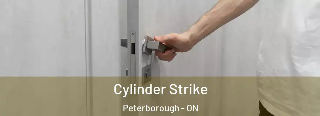  Cylinder Strike Peterborough - ON