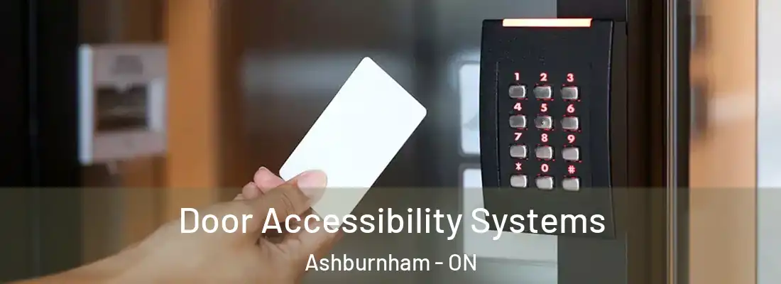  Door Accessibility Systems Ashburnham - ON