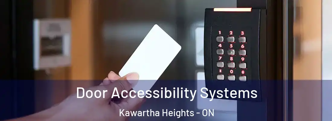  Door Accessibility Systems Kawartha Heights - ON