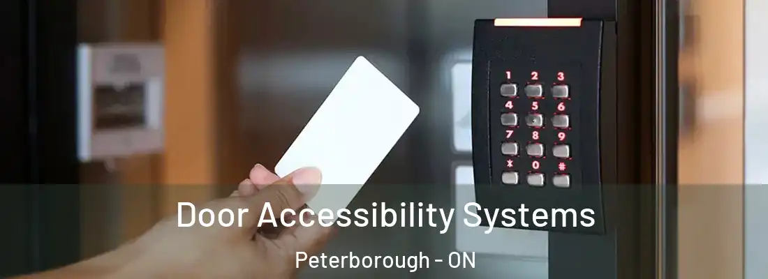  Door Accessibility Systems Peterborough - ON