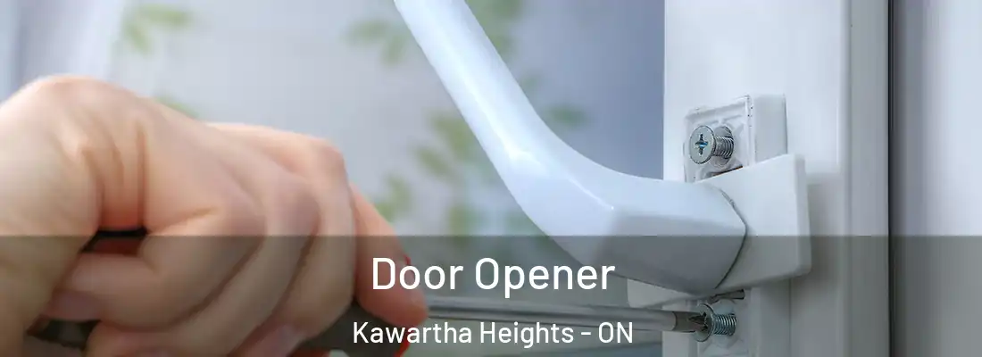  Door Opener Kawartha Heights - ON