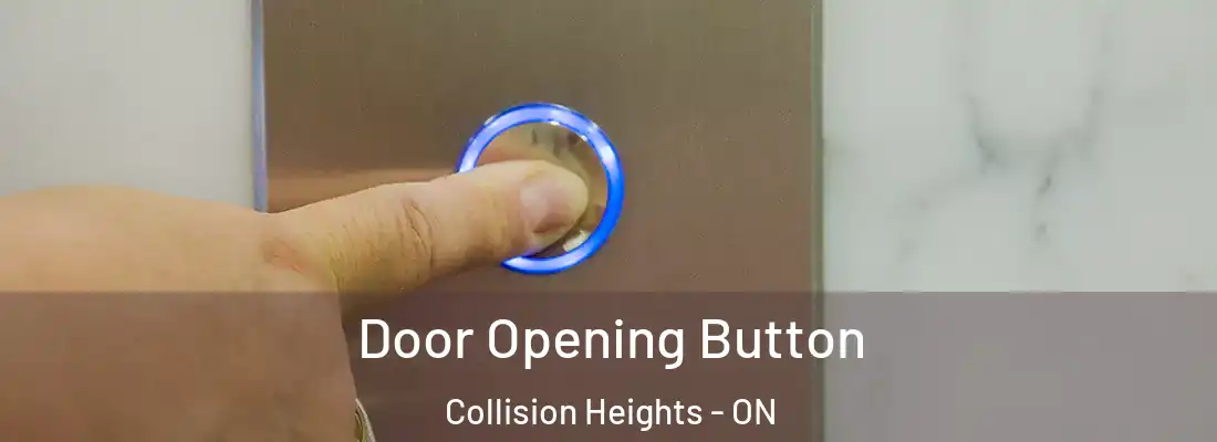  Door Opening Button Collision Heights - ON