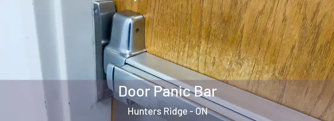  Door Panic Bar Hunters Ridge - ON