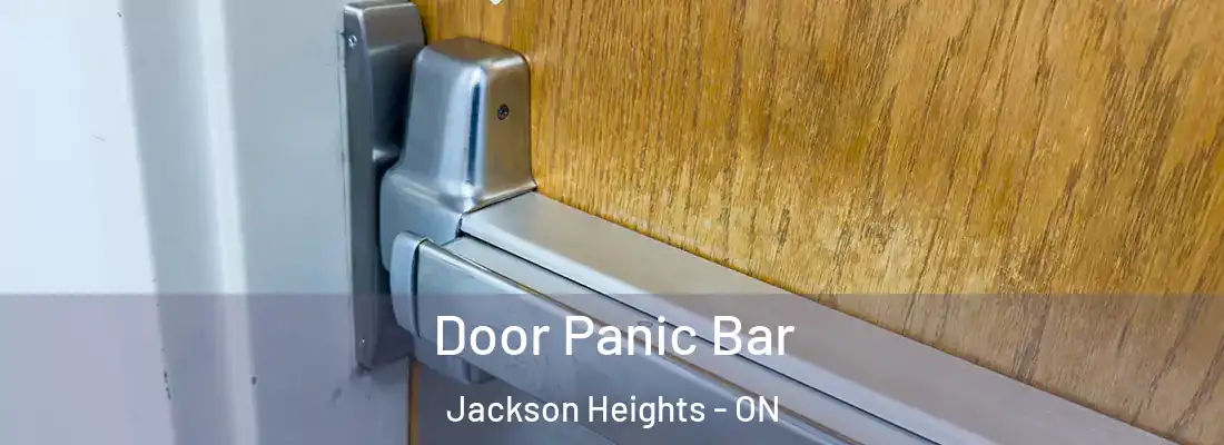  Door Panic Bar Jackson Heights - ON
