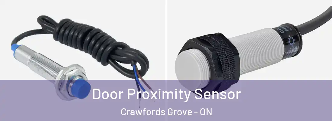  Door Proximity Sensor Crawfords Grove - ON