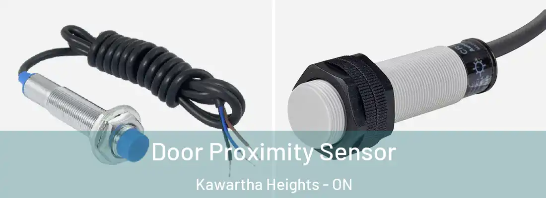  Door Proximity Sensor Kawartha Heights - ON