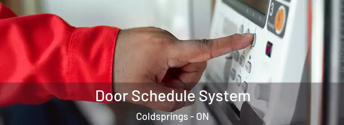  Door Schedule System Coldsprings - ON