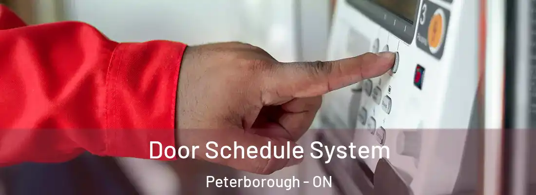  Door Schedule System Peterborough - ON