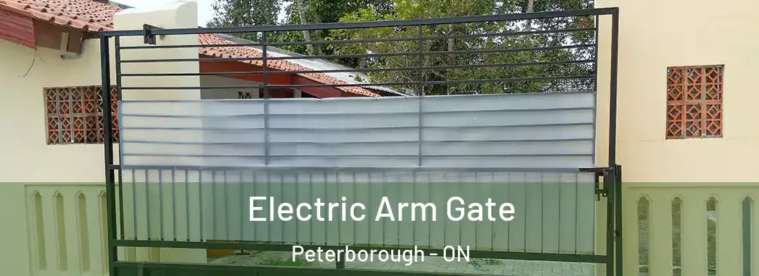  Electric Arm Gate Peterborough - ON