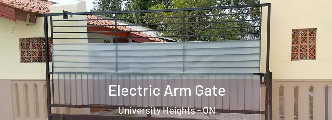  Electric Arm Gate University Heights - ON